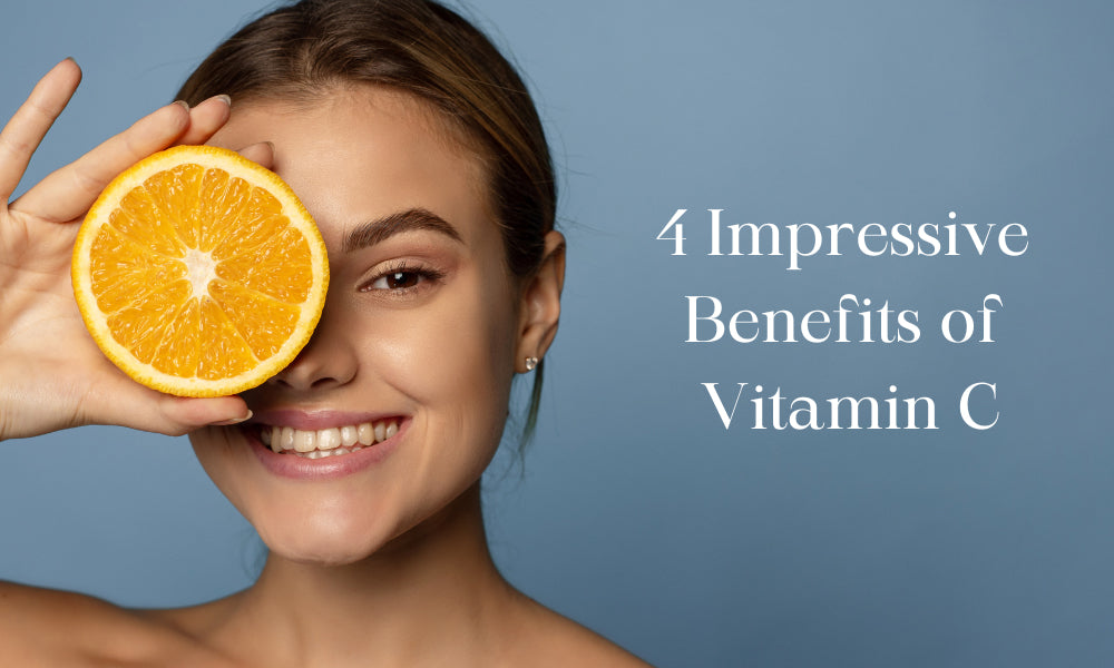 4 impressive benefits of Vitamin C