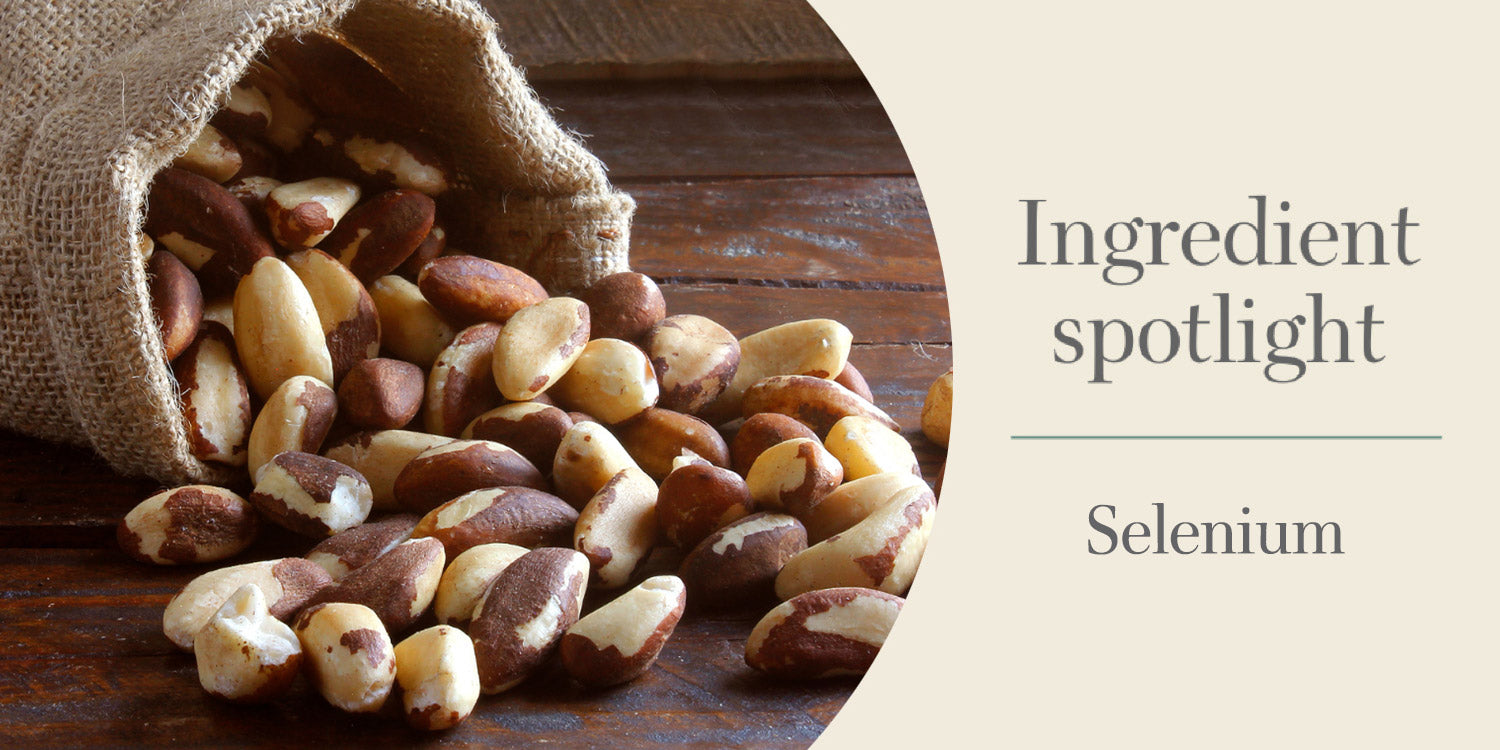 Ingredient spotlight - Selenium